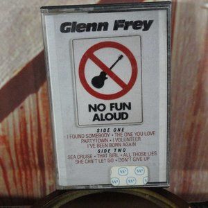Glen  Frey No fun Allowed usic Cassette, Tested works. case has wear 1982 Music.